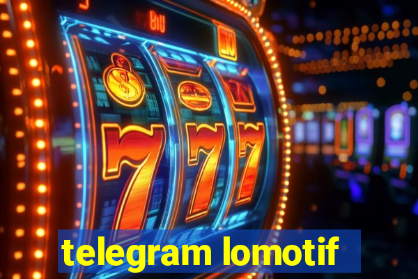 telegram lomotif